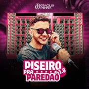 Piseiro Pra Paredão 1.0 cover image cdn