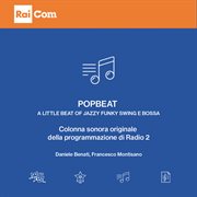 Popbeat - A Little Beat Of Jazzy Funky Swing & Bossa [Colonna Sonora Originale Della Programmazione cover image cdn