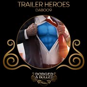 Trailer Heroes cover image cdn