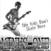 The Kids Don't Skate Here cover image cdn