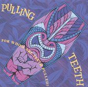 For Whom Are Teeth Pulled? cover image cdn