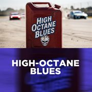 High-Octane Blues cover image cdn