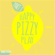 Happy Pizzy Play, Pt. 1 cover image cdn