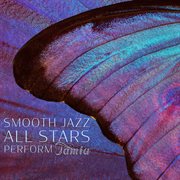 Smooth Jazz All Stars Perform Tamia cover image cdn