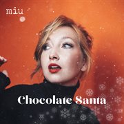 Chocolate Santa (Christmas 2025) cover image cdn