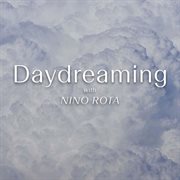Daydreaming With Nino Rota [Original Soundtrack] cover image cdn