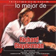Tributos De Colección / Lo Mejor De Rychard Clayderman cover image cdn