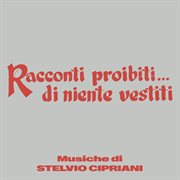 Racconti Proibiti... Di Niente Vestiti [Original Soundtrack] cover image cdn