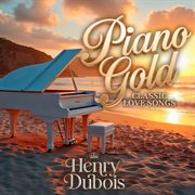 Piano Gold - Classic Love Songs cover image cdn