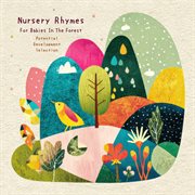 Nursery Rhymes For Babies In The Forest - Potential Development Selection cover image cdn