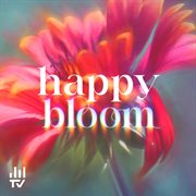 Happy Bloom cover image cdn