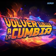 Volver A La Cumbia cover image cdn