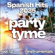 Spanish Hits 2025, Vol. 12 cover image cdn