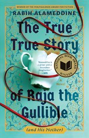 The True True Story of Raja the Gullible (and His Mother) cover image cdn