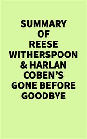 Summary of Reese Witherspoon & Harlan Coben's Gone Before Goodbye cover image cdn
