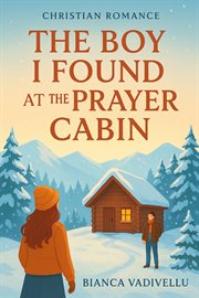 The Boy I Found at the Prayer Cabin cover image cdn