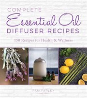 Complete Essential Oil Diffuser Recipes cover image cdn