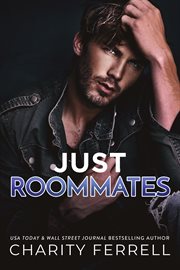 Just Roommates : A Small Town Workplace Romance cover image cdn