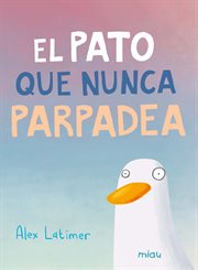 El pato que nunca parpadea cover image cdn