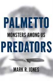 Palmetto Predators : Monsters Among Us cover image cdn