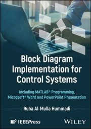 Block Diagram Implementation for Control Systems : Including MATLAB Programming, Microsoft Word and PowerPoint Presentation cover image cdn