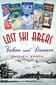 Lost Ski Areas of Tahoe and Donner cover image cdn