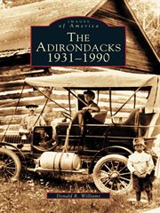 The Adirondacks 1931-1990 cover image cdn