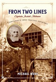 From Two Lines : The Life Story Of Captain Josiah Holman cover image cdn