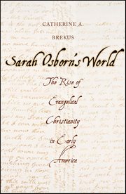 Sarah Osborn's World : The Rise of Evangelical Christianity in Early America cover image cdn