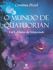 O Mundo de Quatuorian 1 : Cheiro de Tempestade cover image cdn