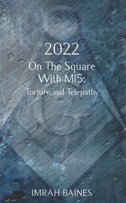 2022 on the Square With MI5: Torture and Telepathy cover image cdn