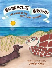 Barnacle Brown : The Story of the Turtle and the Hound cover image cdn