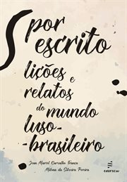 Por escrito : Lições e relatos do mundo luso-brasileiro cover image cdn