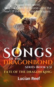 Fate of the Dragon King: To Save Their World, He Must Claim the Throne-and the Heart of the One Cho cover image cdn