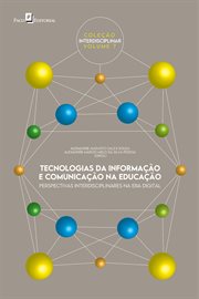 Tecnologias da informação e comunicação na educação : Perspectivas Interdisciplinares na Era Digital cover image cdn