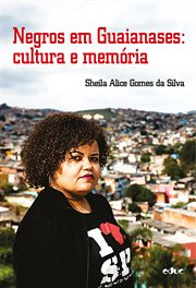 Negros em Guaianases : cultura e memória cover image cdn