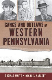 Gangs and Outlaws of Western Pennsylvania cover image cdn