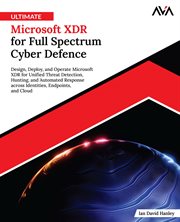 Ultimate Microsoft XDR for Full Spectrum Cyber Defence cover image cdn