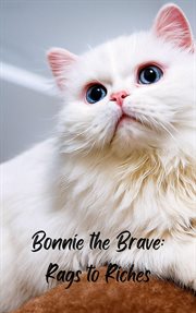 Bonnie the Brave; Rags to Riches cover image cdn
