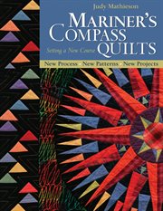 Mariner's Compass Quilts : Setting A New Course cover image cdn