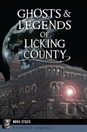 Ghosts & Legends of Licking County cover image cdn