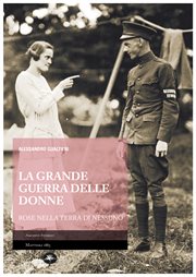 La grande guerra delle donne - Rose nella terra di nessuno cover image cdn