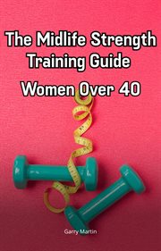 The Midlife Strength Training Guide cover image cdn