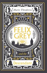 Felix Grey and the Descendants cover image cdn