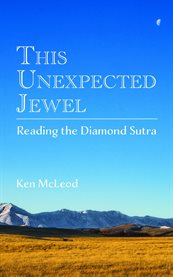 This Unexpected Jewel : Reading The Diamond Sutra cover image cdn