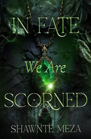 In Fate We Are Scorned cover image cdn