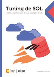 Tuning de SQL : Melhore a performance de suas aplicações Oracle cover image cdn