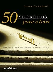 50 Segredos para o Lider : Leituras para desenvolver sua eficácia cover image cdn