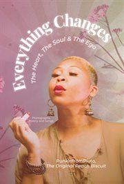 Everything Changes : The Heart, The Soul, & The Ego cover image cdn