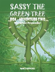 Sassy the Green Tree Boa - Adventure Two : The Great Pretender cover image cdn